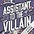 Assistant to the Villain (A...