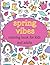 Spring Vibes Coloring Book:...