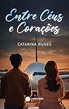 Entre Céus e Cora...