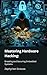 Mastering Hardware Hacking:...