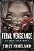 Feral Vengeance (Sydney Rye...