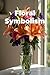 Floral Symbolism