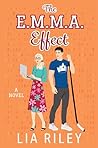The E.M.M.A. Effect by Lia Riley
