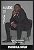 MADE IT OUT by Ronald Taylor
