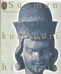 Suomen kulttuurihistoria 1: Taivas ja maa (Hardcover)