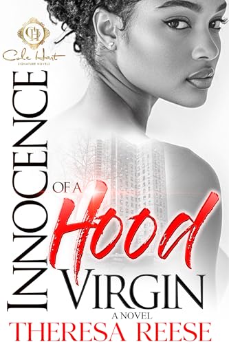 Innocence Of A Hood Virgin: A Novel (Kindle Edition)