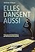 Elles dansent aussi (French Edition)