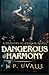Dangerous Harmony (The Shadows of Passion Trilogy)