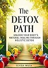 The Detox Path: U...