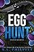 Egg Hunt (Twisted Holidays,...