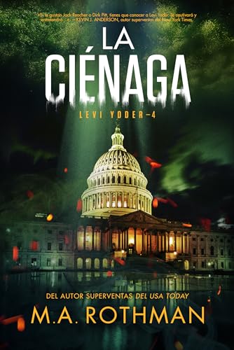 Portada de La ciénaga, de M.A. Rothman