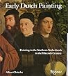 Early Dutch Painting: Painting In The Northern Netherlands In The Fifteenth Century