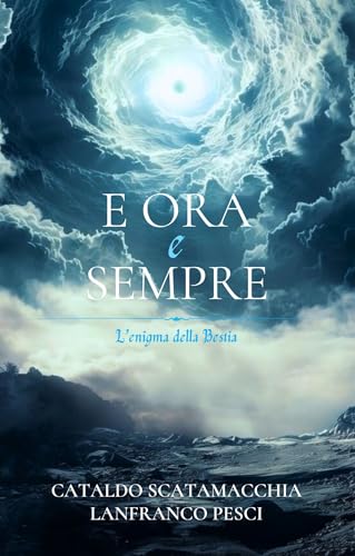 E Ora e Sempre (Amen Vol. 2) (Italian Edition)