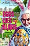 Eggs, Lies & Alibis