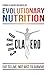 Evolutionary Nutrition by Curro Clavero Valdivielso