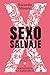 Sexo salvaje