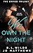 We Own the Night (The Owned...