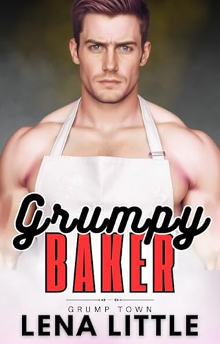 GRUMPY BAKER (GRUMP TOWN)