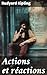 Actions et réactions (French Edition)