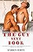 The Guy Next Door! Taboo Erotca Straight to Gay Short Stories... by Barron White