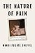 The Nature of Pain: Roots, ...