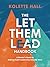 The Let Them Lead Handbook:...