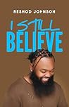 I Still Believe