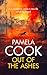 Out of the Ashes Women's Family Fiction Saga Set Against the Australian Countryside (Blackwattle Lake Book 2) by Pamela Cook
