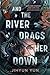 And the River Drags Her Down: Shortlisted for the Waterstones Children's Book Prize 2026