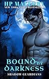 Bound By Darkness by H.P. Mallory
