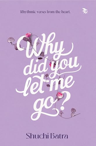 Why did you let me go? (Kindle Edition)