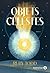 Objets Célestes (French Edition)