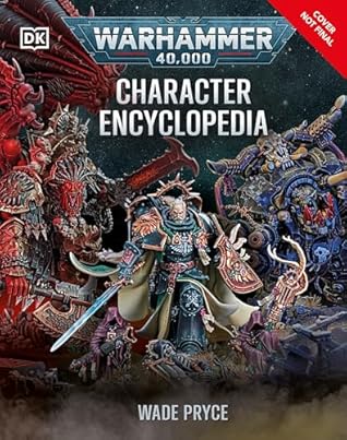Warhammer 40,000 Character Encyclopedia: Includes Lieutenant Titus Miniature