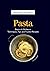 Mastering the Basics: Pasta