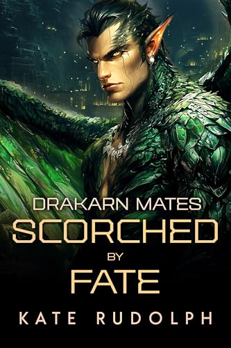 Scorched by Fate (Drakarn Mates #3)