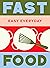 Fast Food: 180 Simple Tripl...