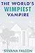 The World's Wimpiest Vampir...
