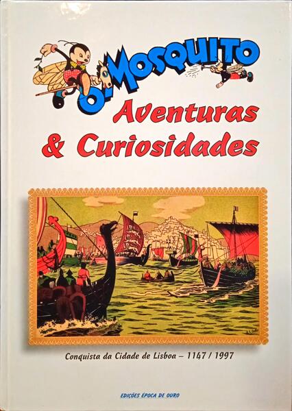 O Mosquito: Aventuras & Curiosidades