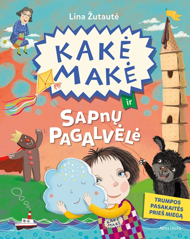 Kakė Makė ir Sapnų pagalvėlė (Hardcover)