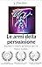 Le armi della persuasione - Riassunto e analisi del famoso li... by Illumi Note