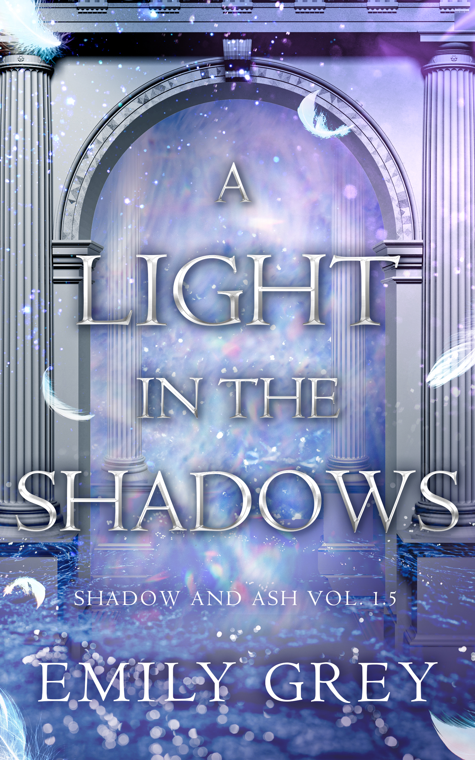 A Light in the Shadows (Shadow and Ash Vol. 1.5)