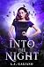 Into The Night (Night vs. Light Series)