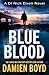 Blue Blood (DI Nick Dixon, ...