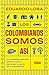 Los colombianos somos así by Eduardo Lora