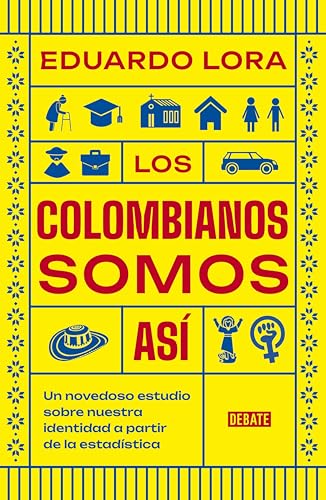 Los colombianos somos así (Spanish Edition)