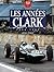 Les Années Clark: 1956 1965