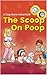 The Scoop on Poop