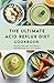 The Ultimate Acid Reflux Di...