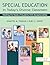 Special Education in Today's Diverse Classrooms by Shantel M. Farnan