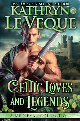 Celtic Love and Legends: A Medieval Romance Collection (Lords of Eire, #1-2; High Warriors of Rohan, #2; Pirates of Britannia, #2, 4)